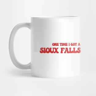 I time I got a really bad haircut in Sioux Falls, South Dakota Mug